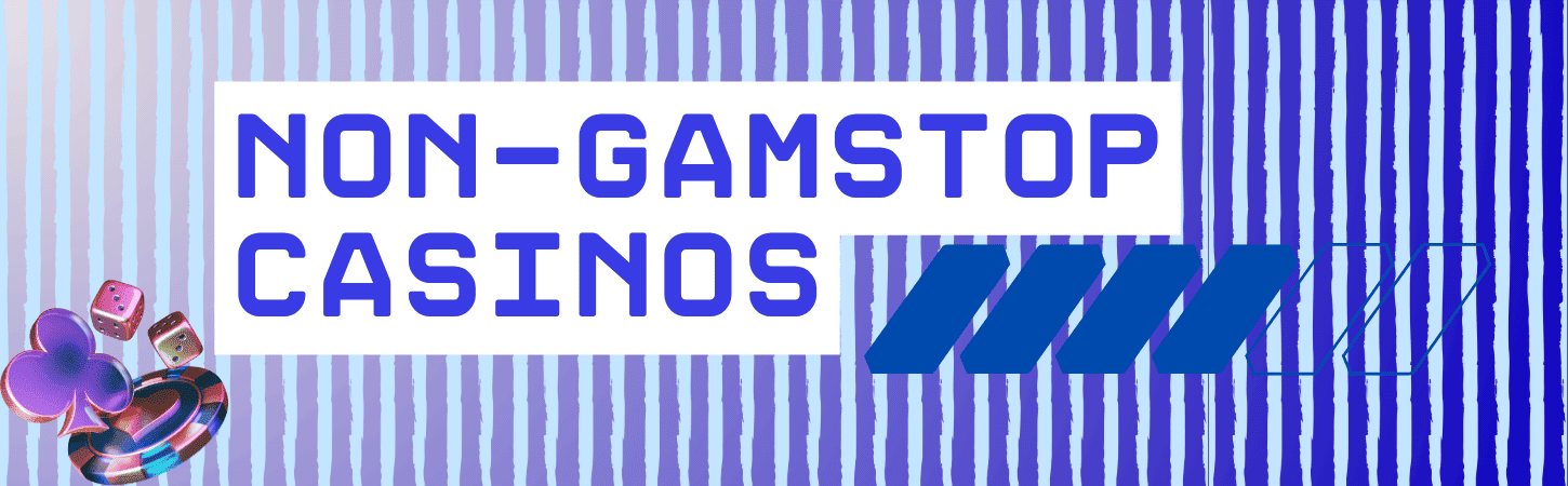 Explore Casinos Not Registered with GamStop