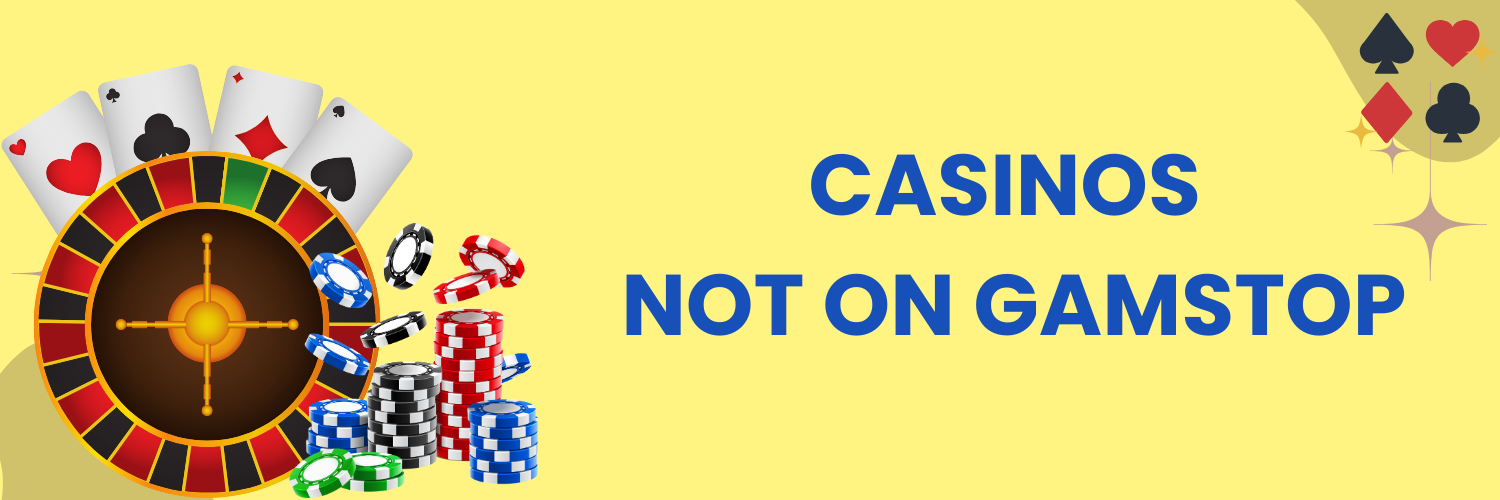 Guide to Casinos Not Registered on Gamstop