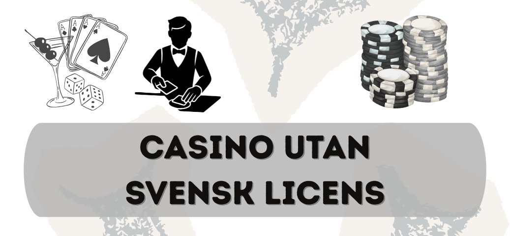 Spela Casino Utan Svensk Licens En Guide till En Friare Spelupplevelse