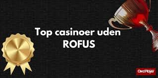 Udenlandsk Casino uden ROFUS 2026 En Guide til Spiloplevelser
